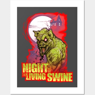 Night of the Living Swine Posters and Art